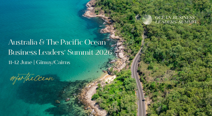 Australia & The Pacific Ocean Business Leaders’ Summit