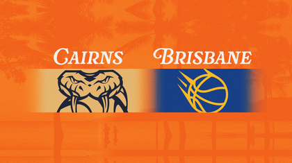 Cairns Taipans v Brisbane Bullets